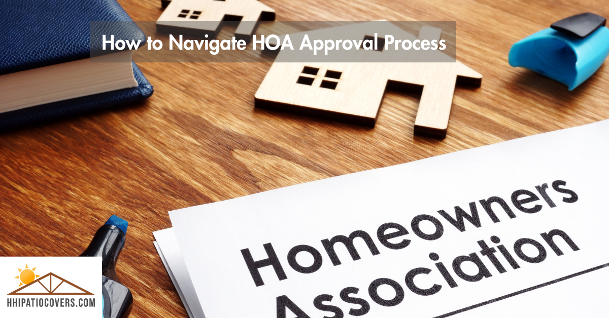 How to navigate HOA approval process in Houston, TX.